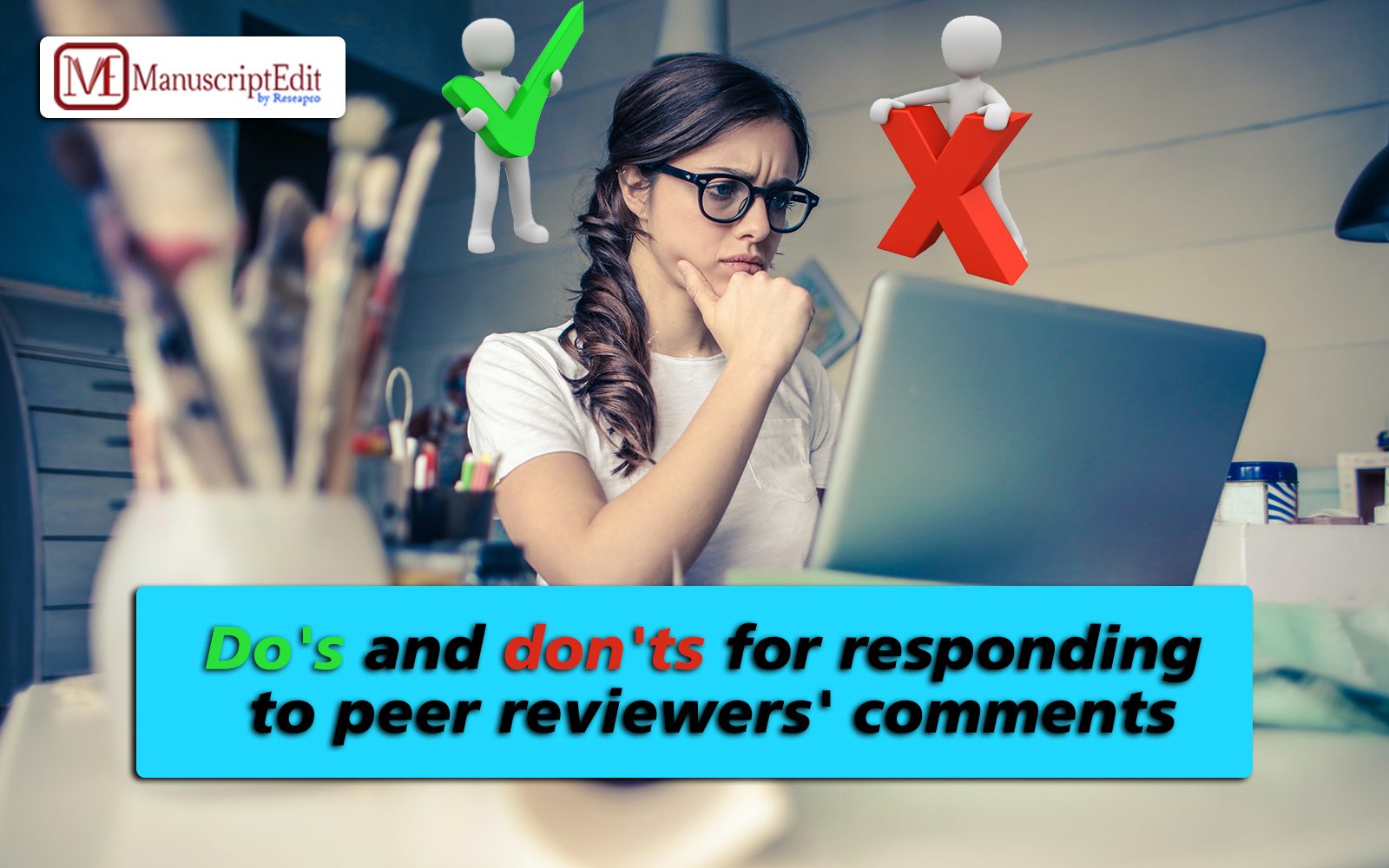 Do’s and don’ts for responding to peer reviewers’ comments