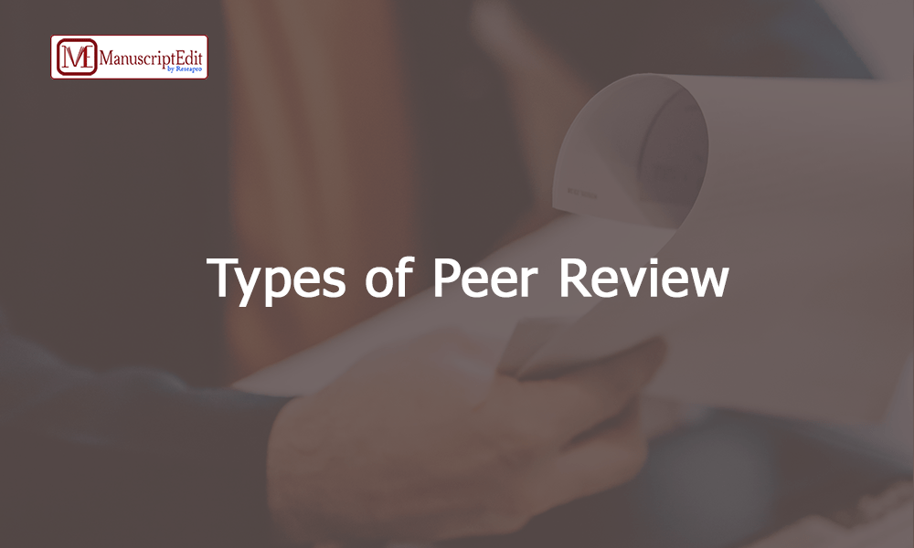Types of Peer Review