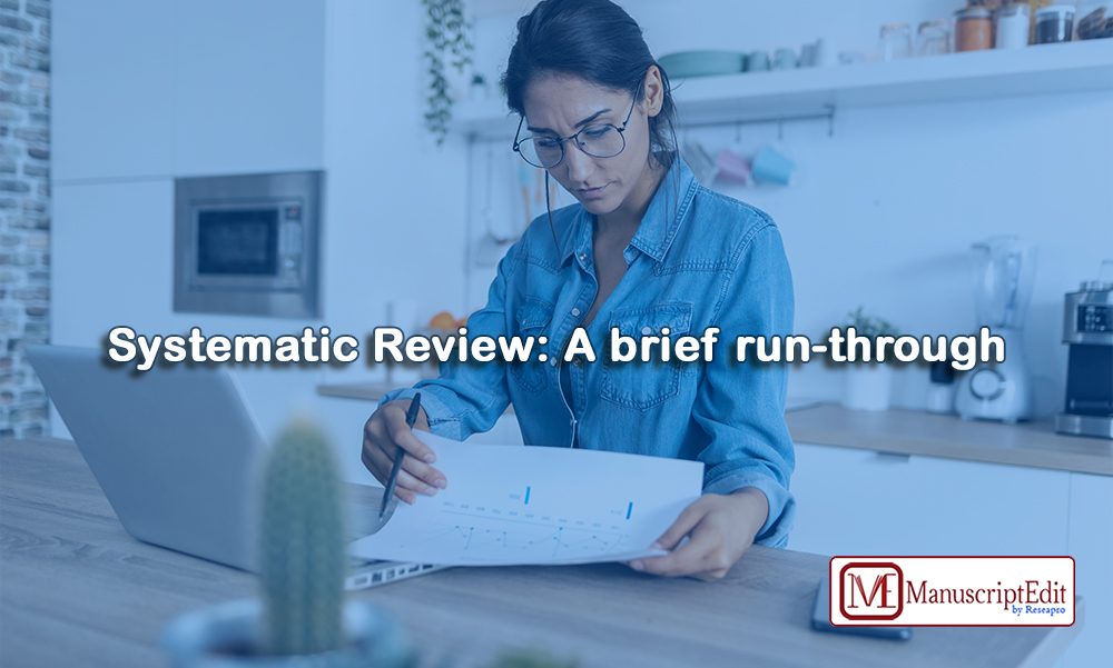 Systematic Review: A brief run-through