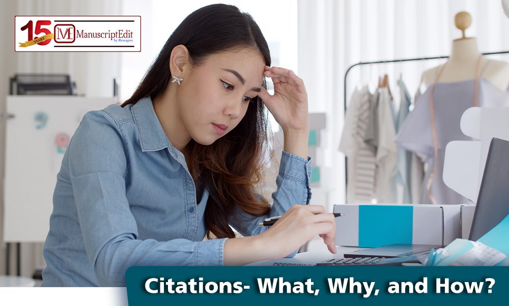 Citations- What, Why, and How?