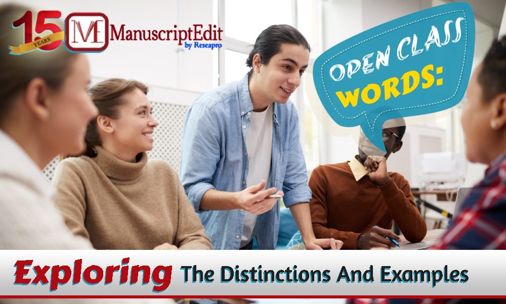 OPEN CLASS WORDS: EXPLORING THE DISTINCTIONS AND EXAMPLES