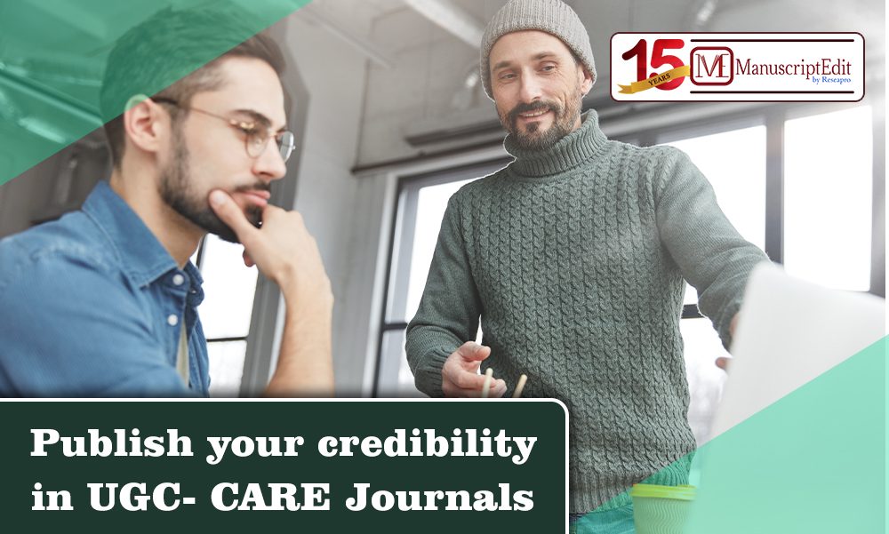 Publish your credibility in UGC- CARE Journals
