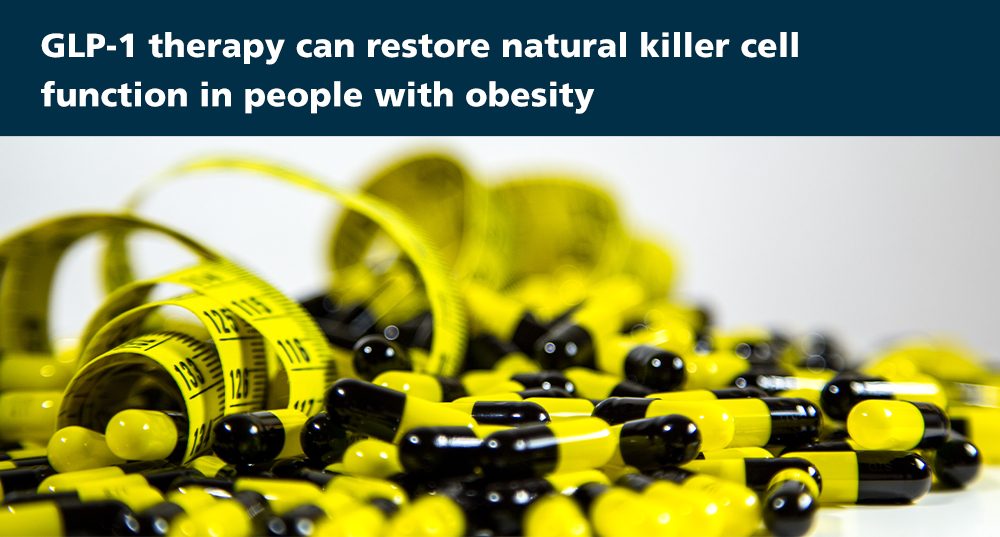 GLP-1 therapy can restore natural killer cell function in people with obesity