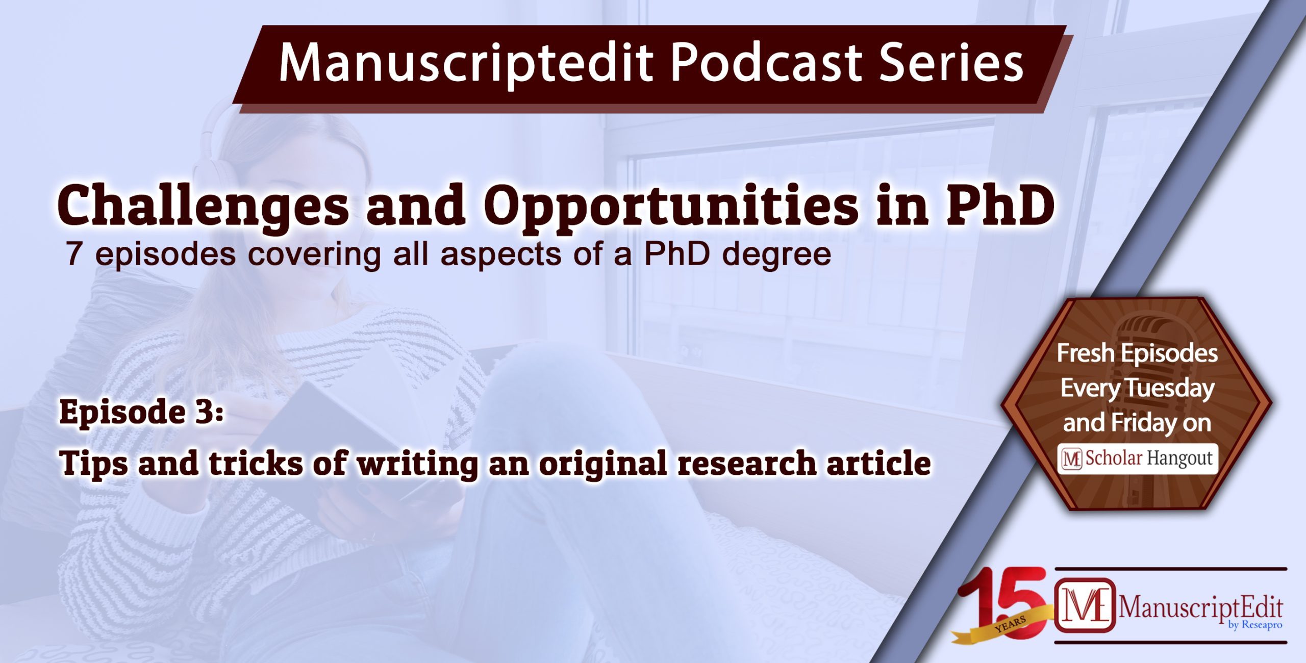 Episode 3: Tips and tricks of writing an original research article