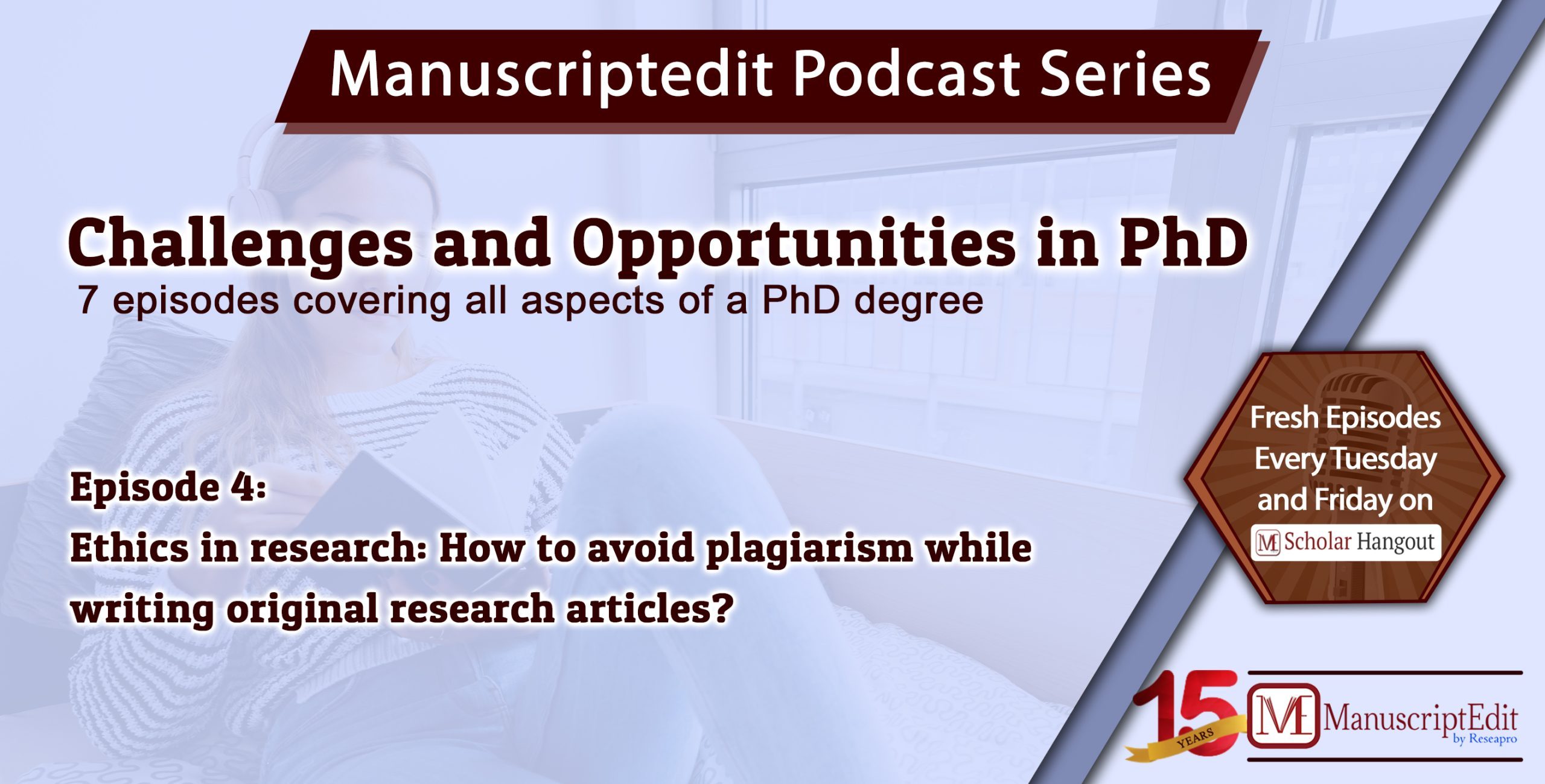 Episode 4: Ethics in research: How to avoid plagiarism while writing original research articles