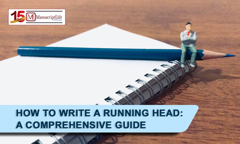 How to Write a Running Head: A Comprehensive Guide