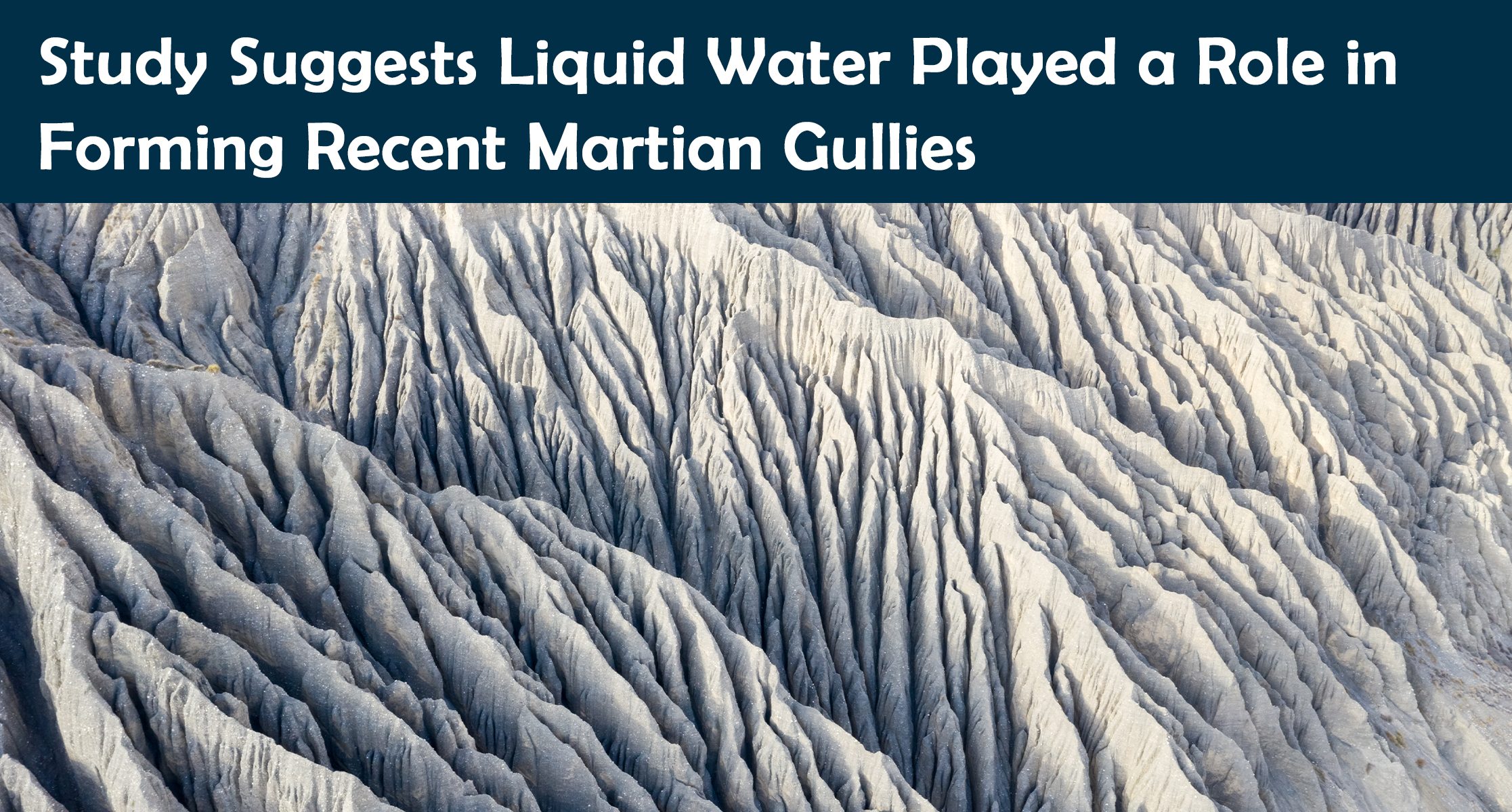 Study Suggests Liquid Water Played a Role in Forming Recent Martian Gullies