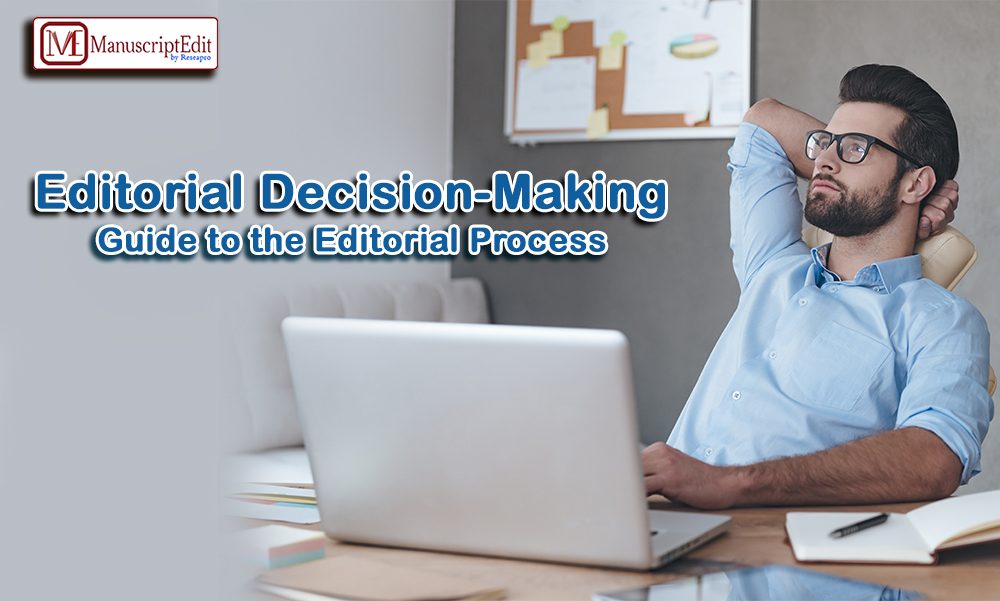 Editorial Decision-Making: Guide to the Editorial Process