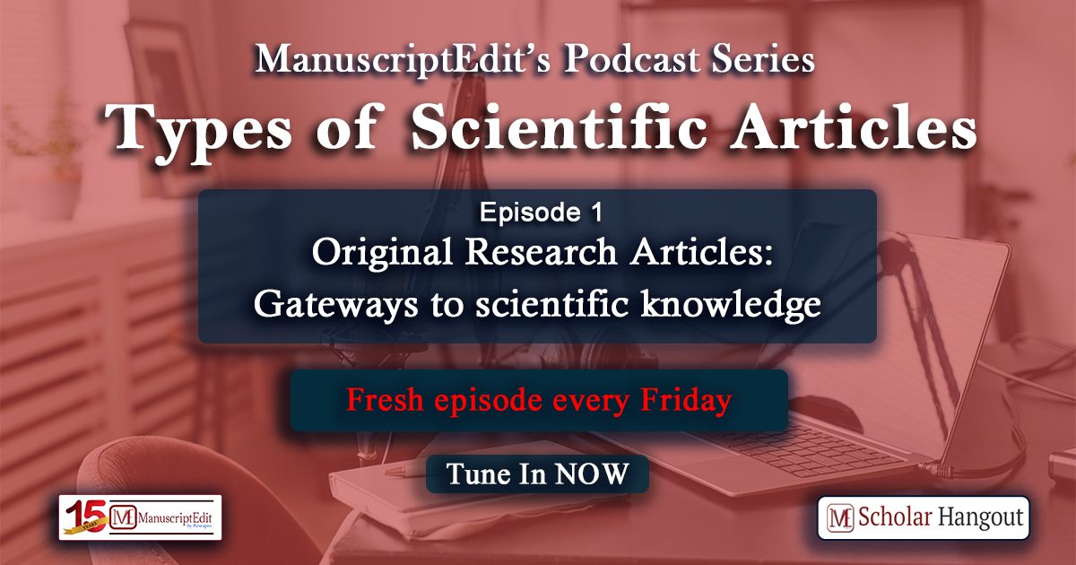 Episode 1: Original Research Articles Gateways to Scientific Knowledge