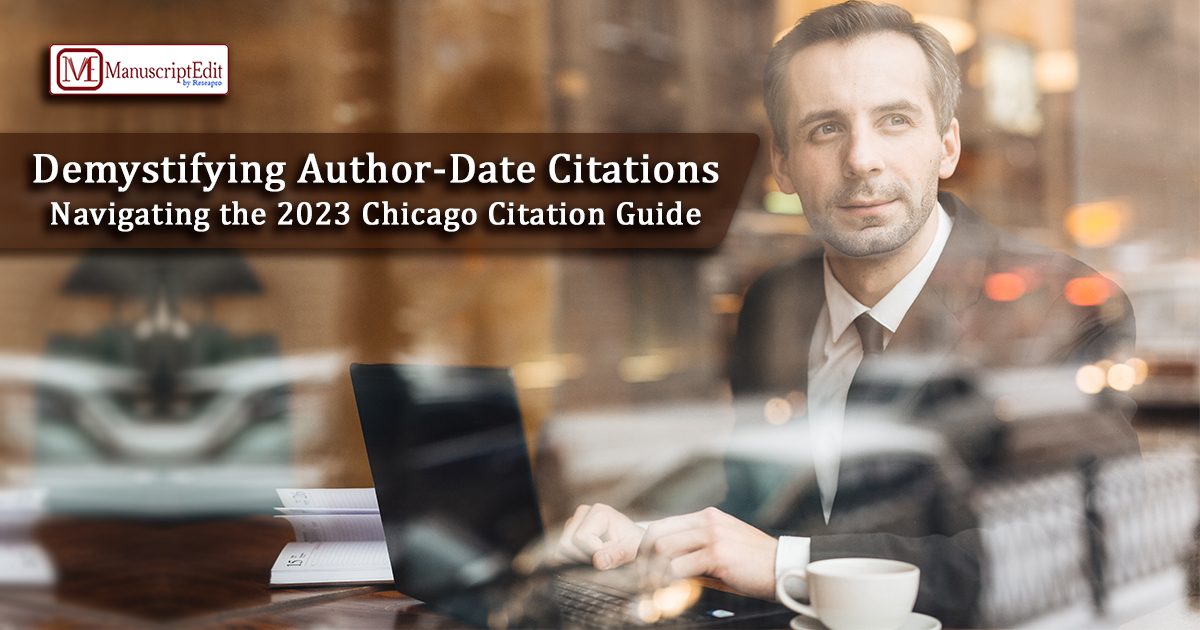 Demystifying Author-Date Citations: Navigating the 2023 Chicago Citation Guide