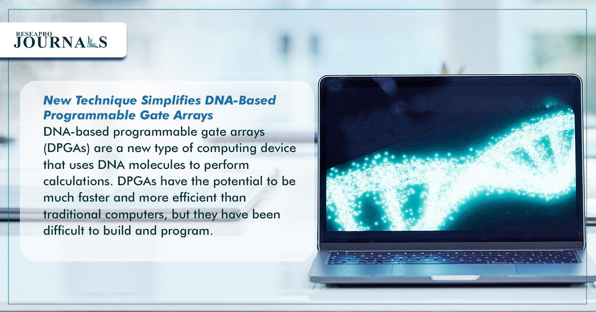 New Technique Simplifies DNA-Based Programmable Gate Arrays