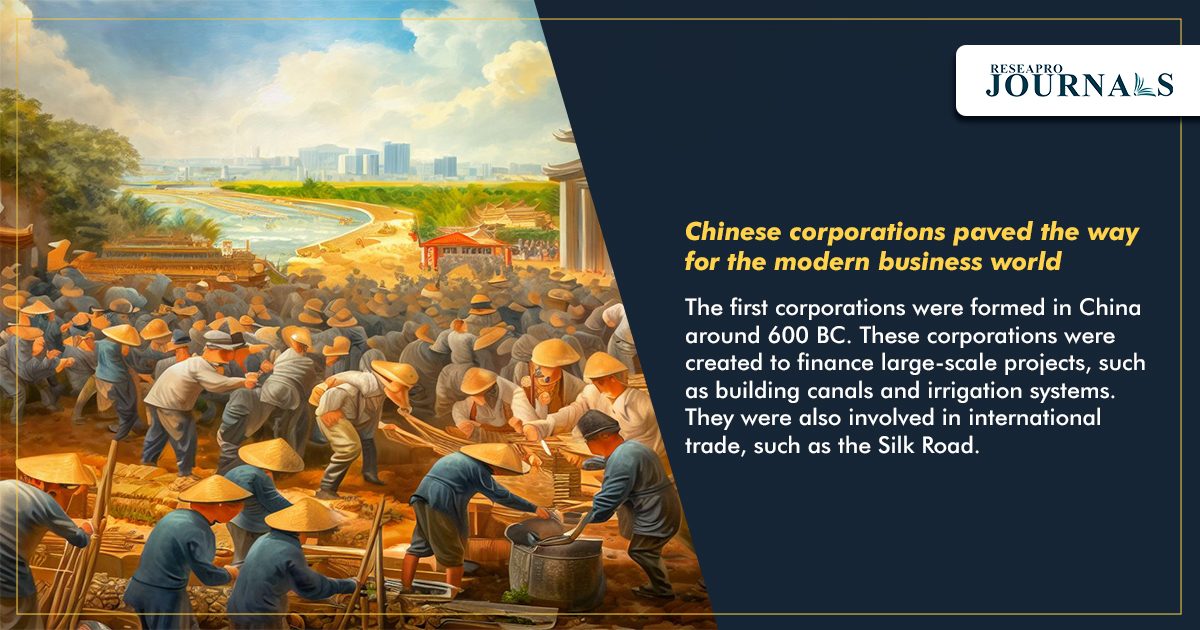 Chinese corporations paved the way for the modern business world