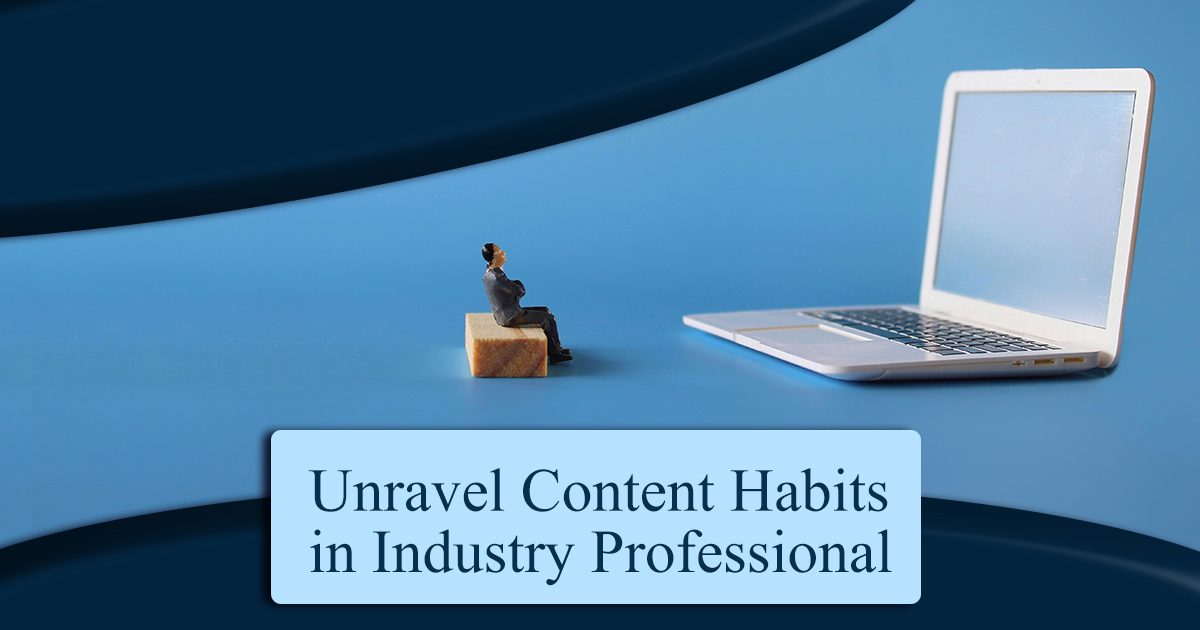 Unravel Content Habits in Industry Professional