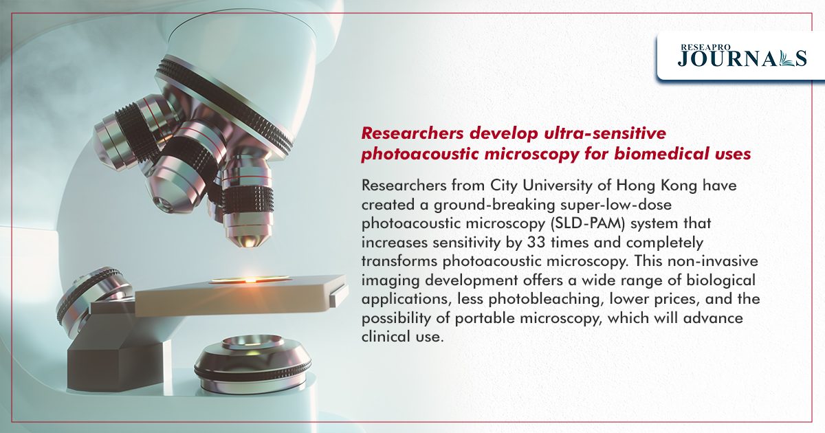 Researchers develop ultra-sensitive photoacoustic microscopy for biomedical uses