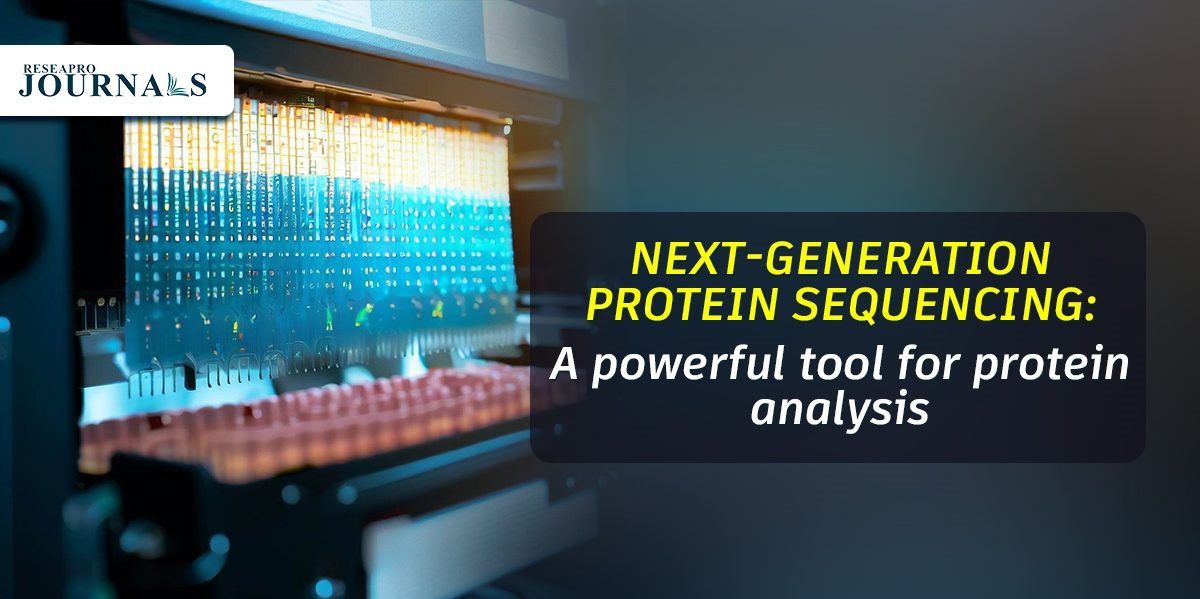 Next-generation protein sequencing: A powerful tool for protein analysis.