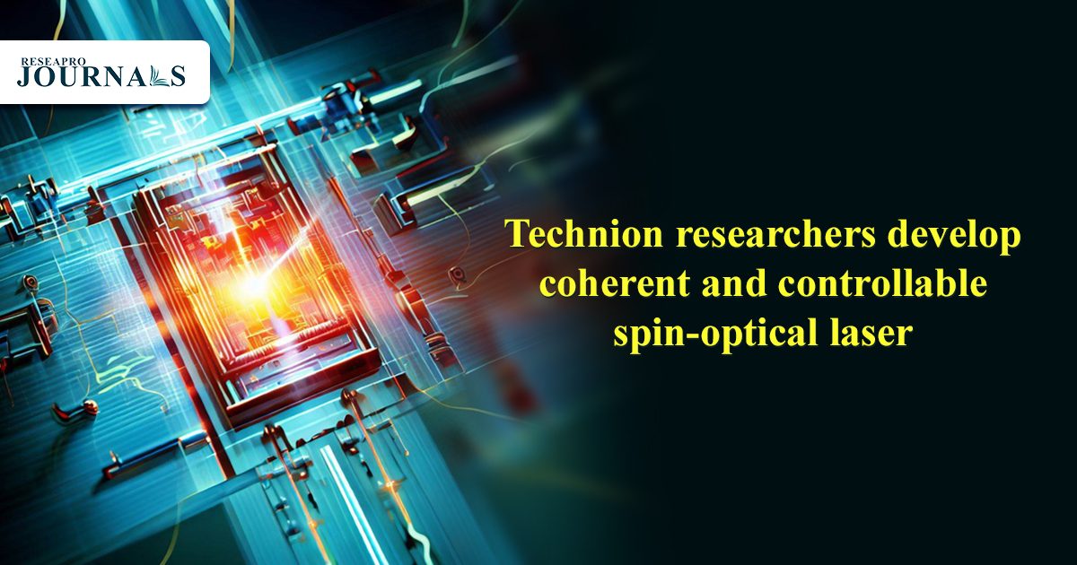 Technion researchers develop coherent and controllable spin-optical laser