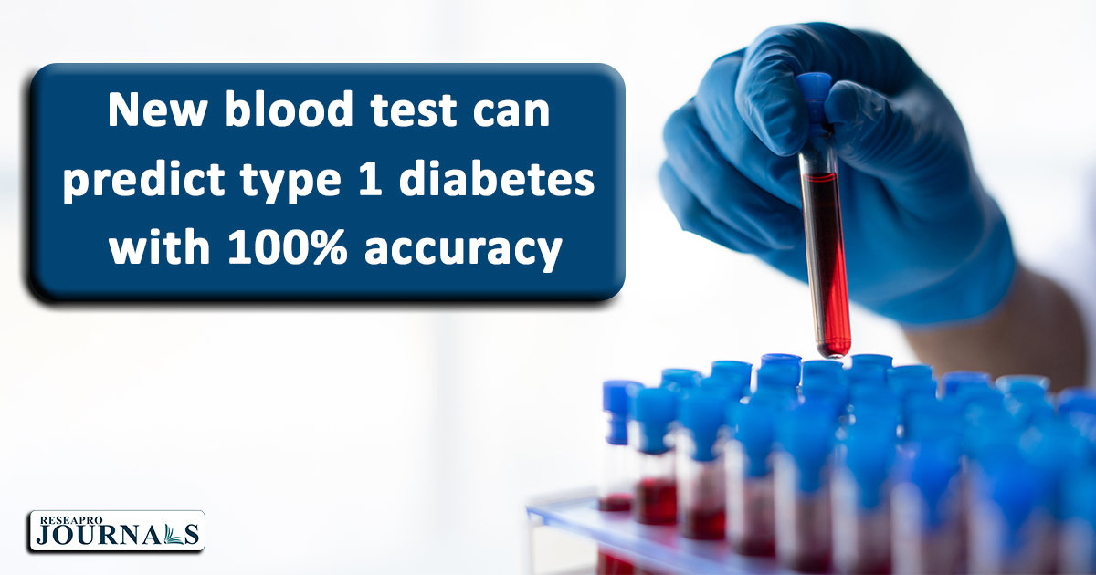 New blood test can predict type 1 diabetes with 100% accuracy