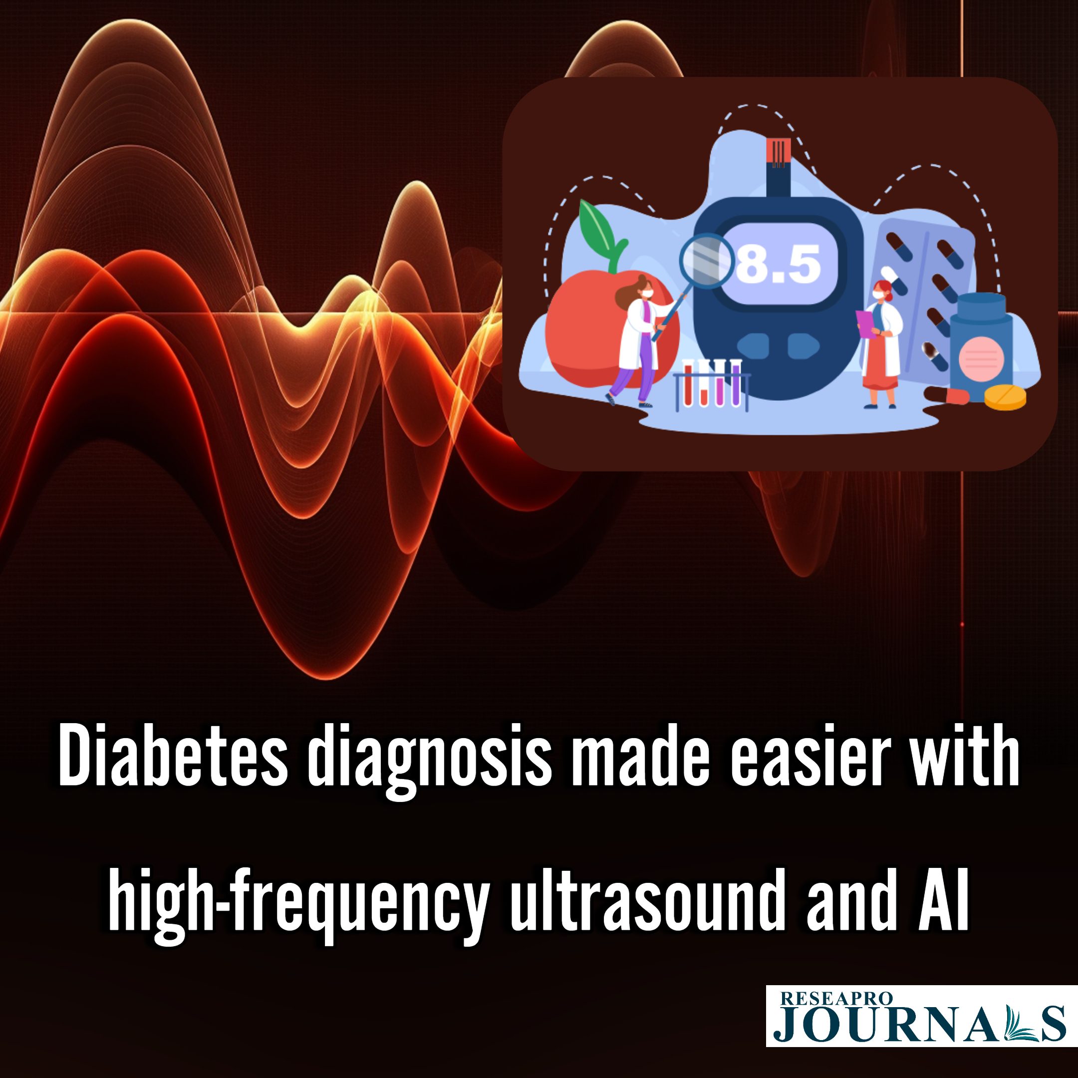 Diabetes diagnosis made easier with high-frequency ultrasound and AI