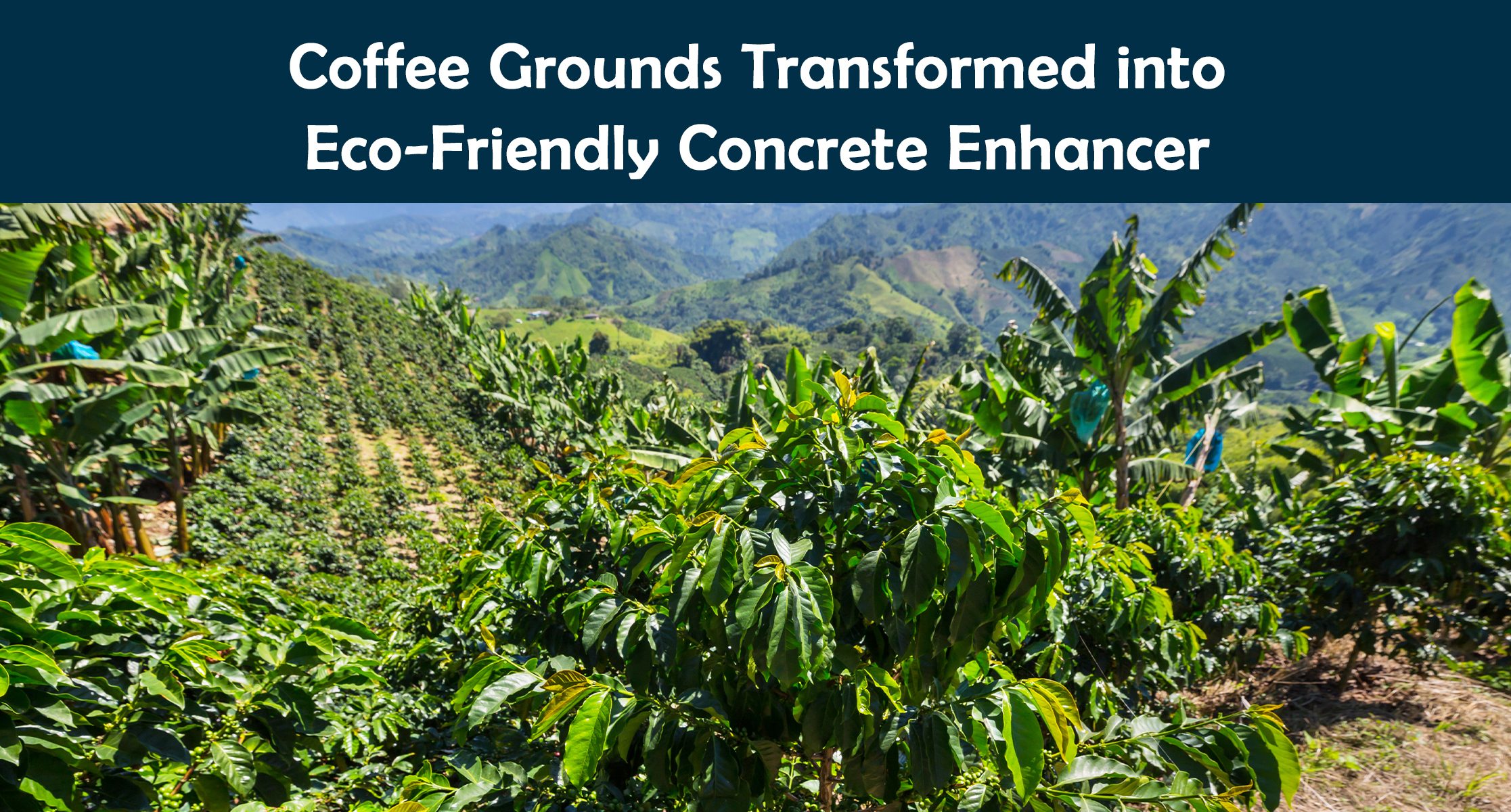 Coffee Grounds Transformed into Eco-Friendly Concrete Enhancer