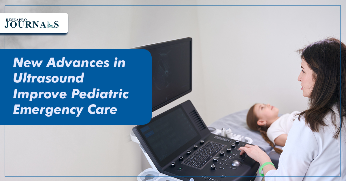 New Advances in Ultrasound Improve Pediatric Emergency Care