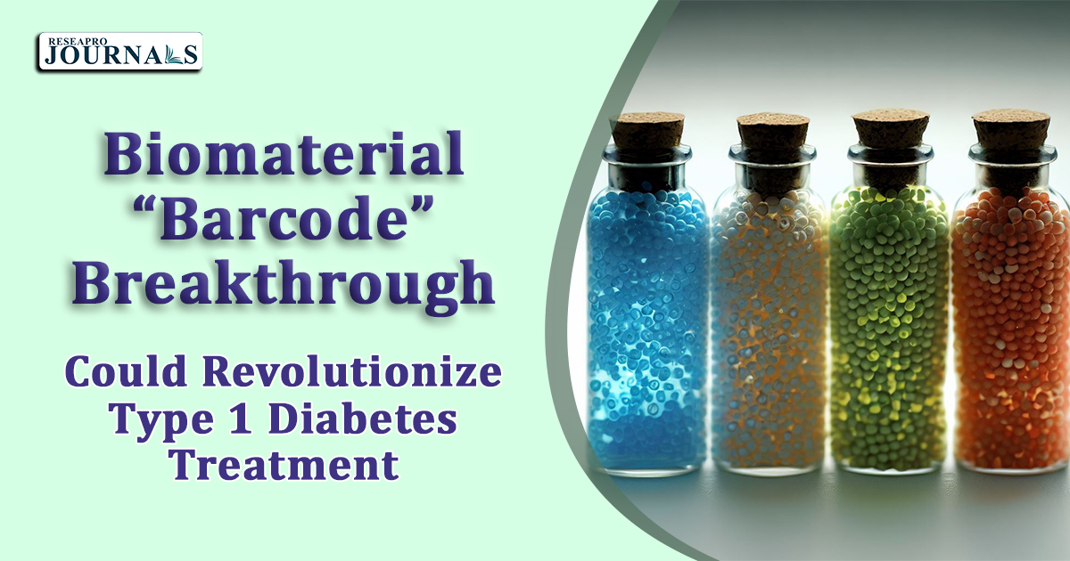 Biomaterial “Barcode” Breakthrough Could Revolutionize Type 1 Diabetes Treatment