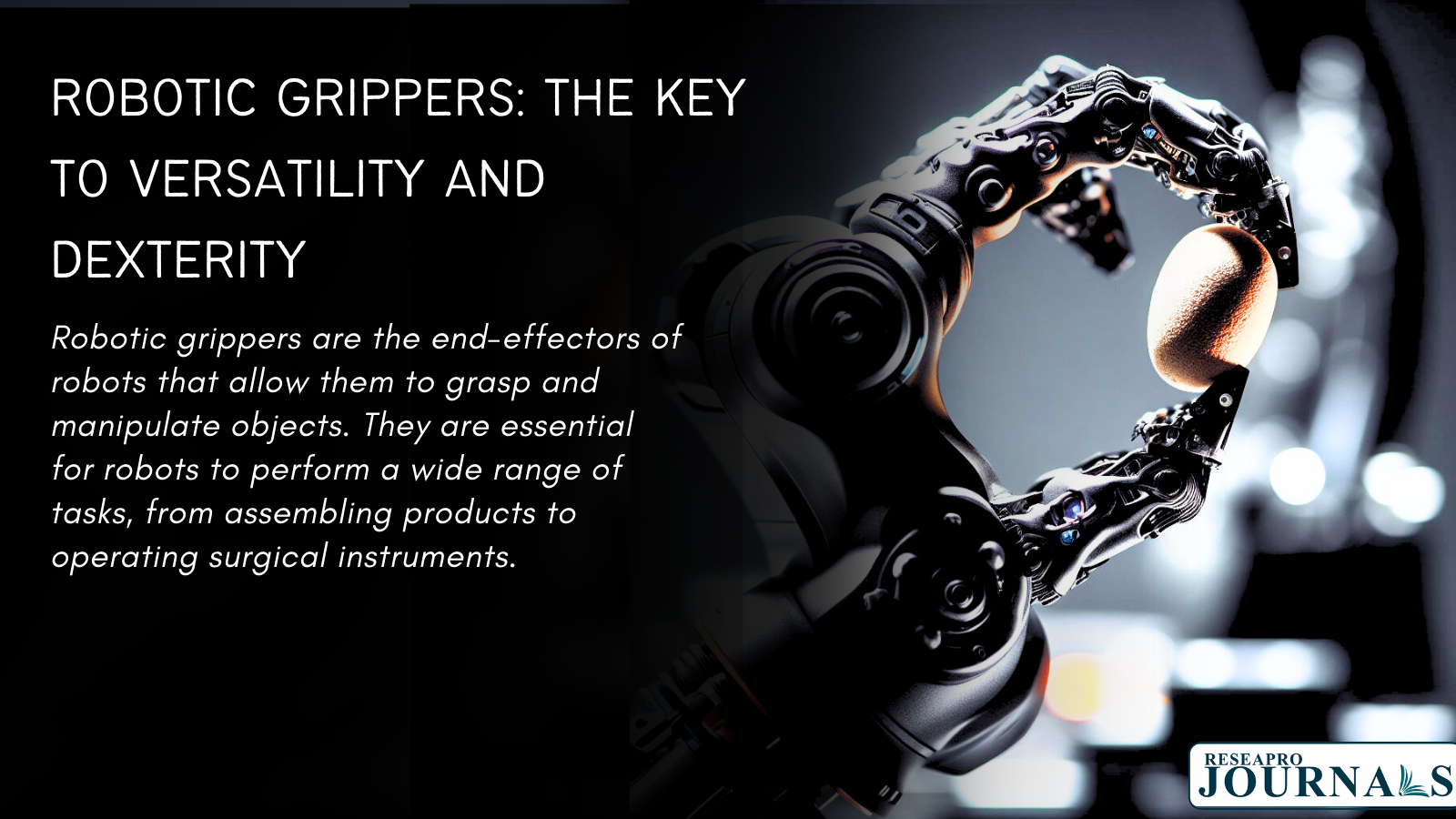 Robotic Grippers: Power and Precision for Every Task