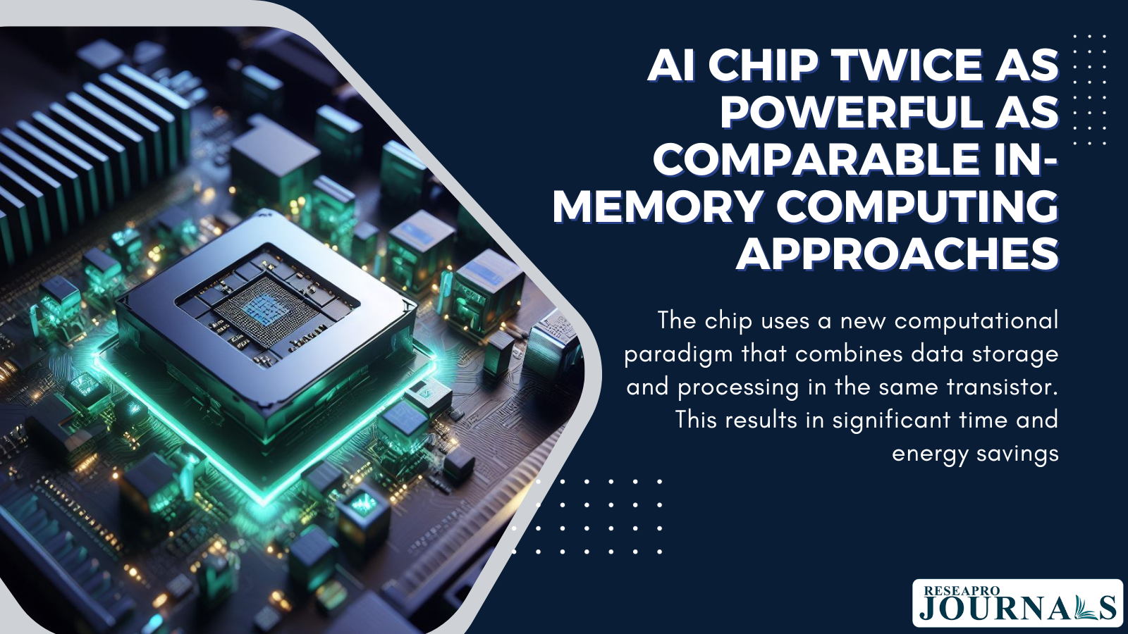 AI Chip Revolution: Twice the Power, Half the Energy
