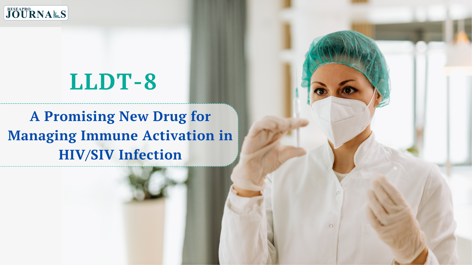 LLDT-8: A Promising New Drug for Managing Immune Activation in HIV/SIV Infection