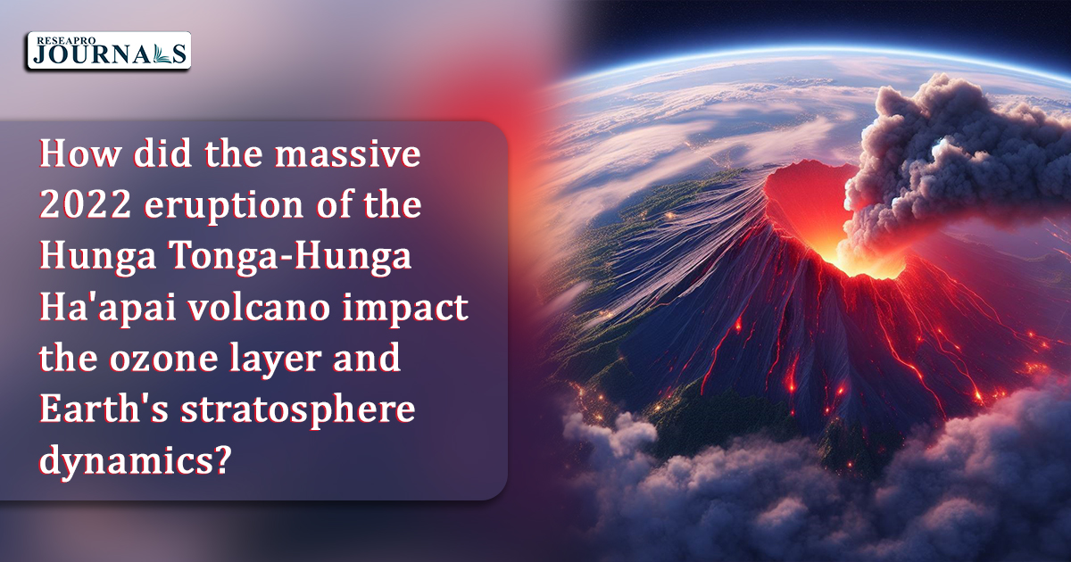 2022 volcanic eruption: altering ozone, shifting atmospheric dynamics.