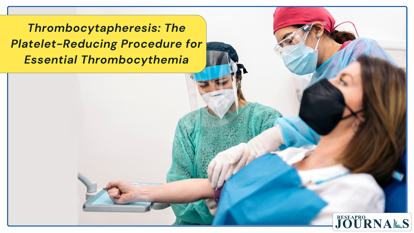Thrombocytapheresis: The Platelet-Reducing Procedure for Essential Thrombocythemia