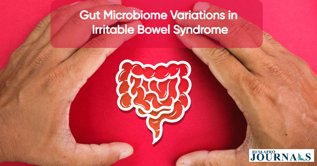 Gut Microbiome Variations in Irritable Bowel Syndrome