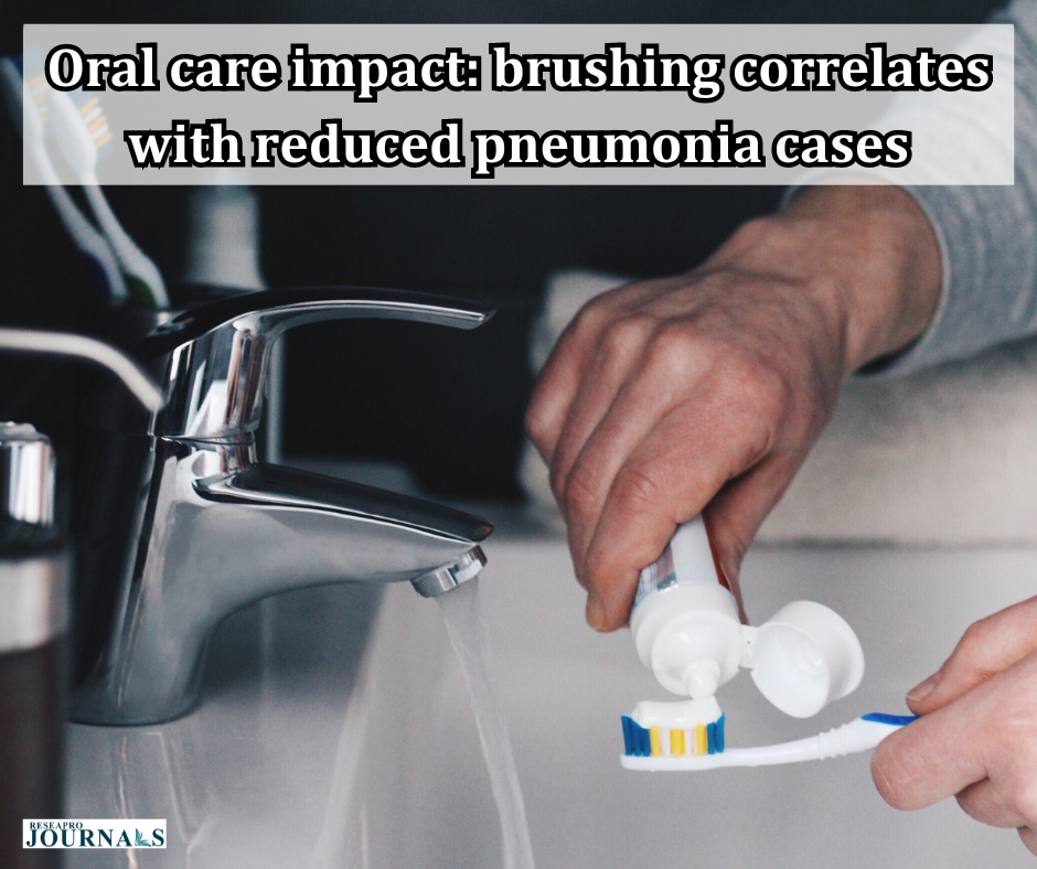 Oral care impact: brushing correlates with reduced pneumonia cases