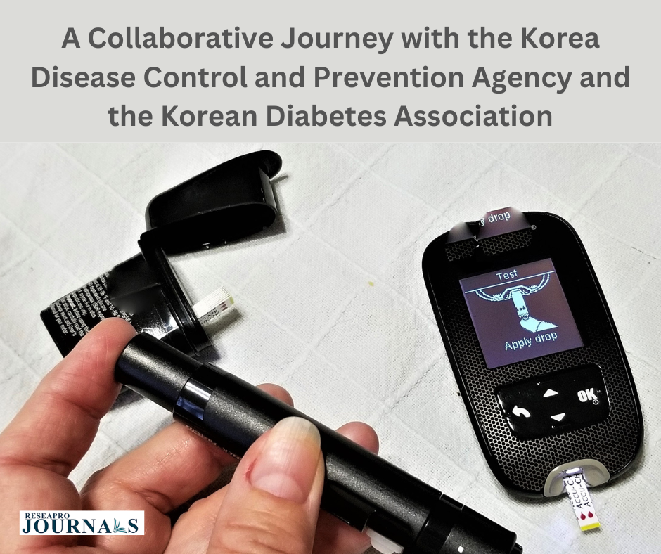 A Collaborative Journey with the Korea Disease Control and Prevention Agency and the Korean Diabetes Association