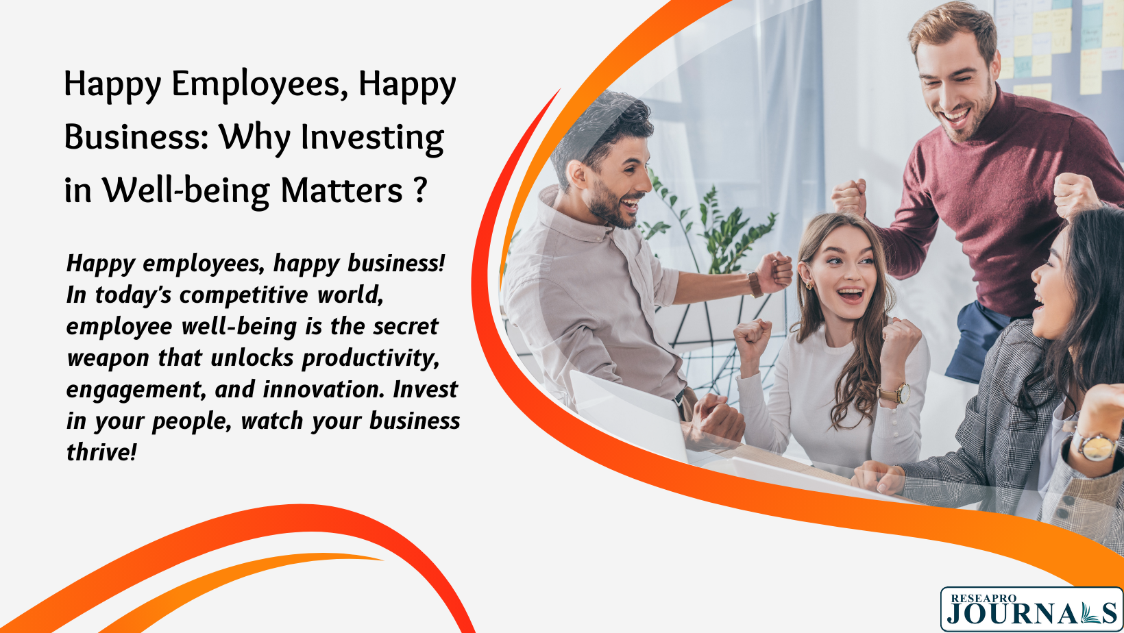 Happiness Pays: Investing in Employee Well-being for Business Success
