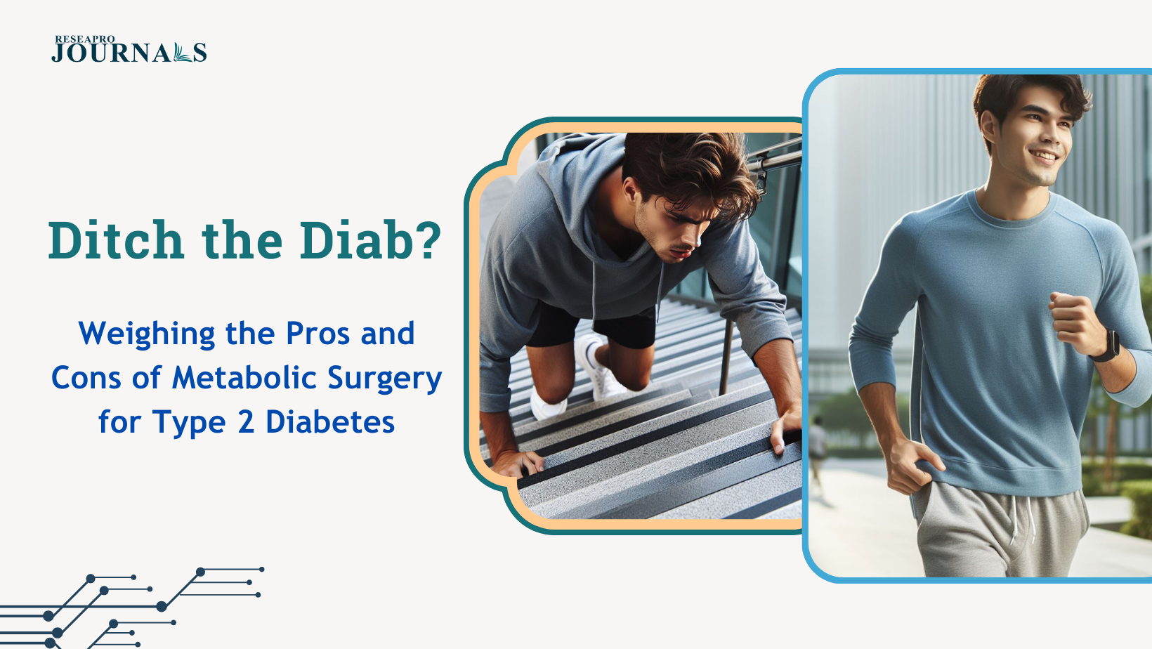 Ditch the Diab? Weighing the Pros and Cons of Metabolic Surgery for Type 2 Diabetes