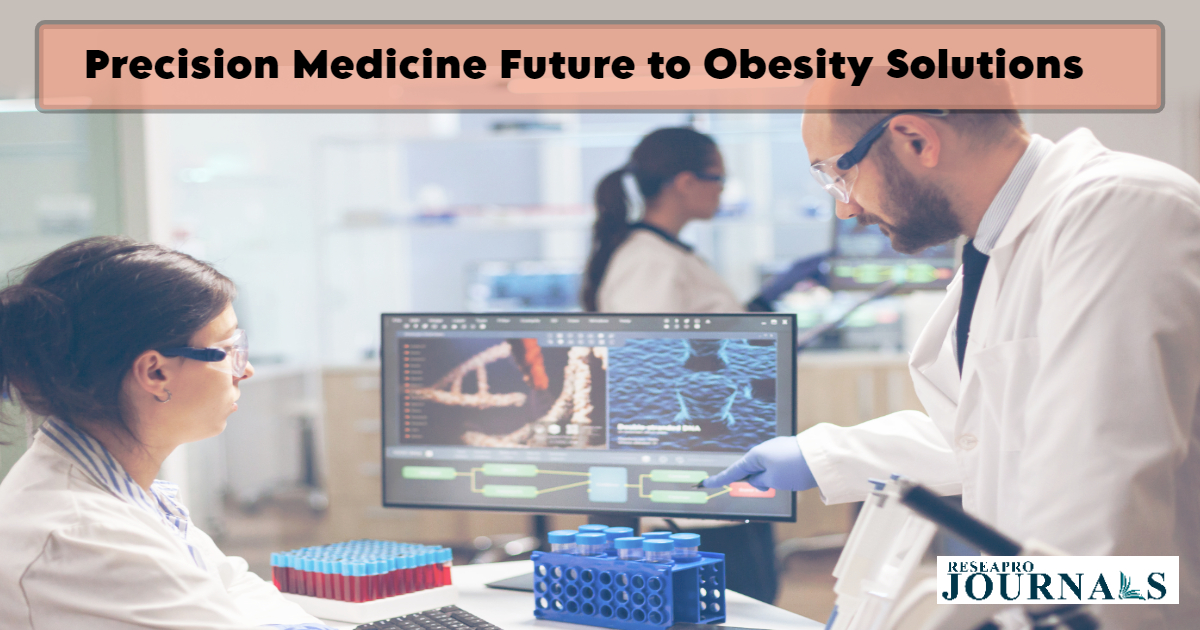 Precision Medicine Future to Obesity Solutions