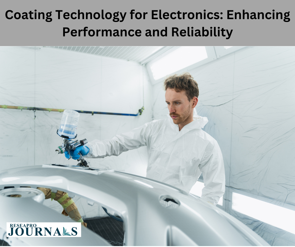 Coating Technology for Electronics: Enhancing Performance and Reliability