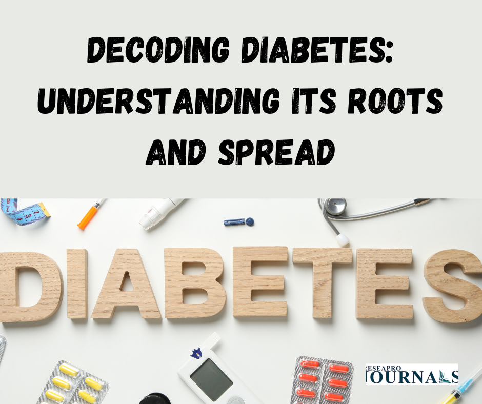 Decoding Diabetes: Understanding its Roots and Spread