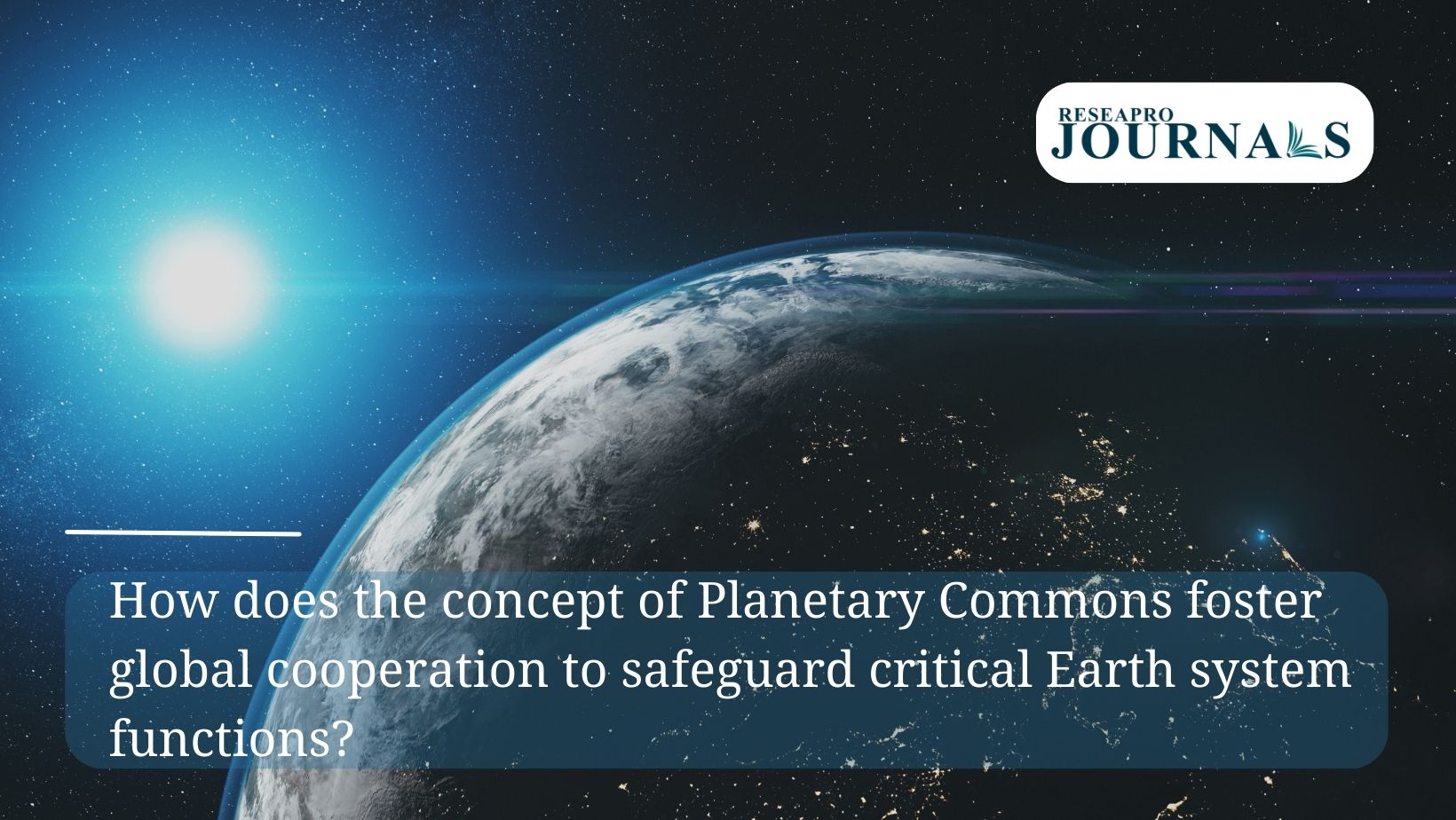 Planetary Commons: Global collaboration for Earth’s vital systems stewardship.
