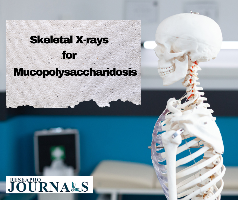 Skeletal X-rays for Mucopolysaccharidosis