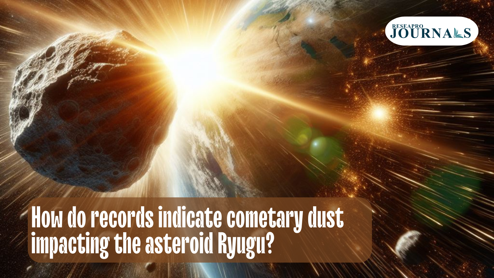 Cometary dust impacts reshape asteroid Ryugu, unveiling celestial dynamics insights.